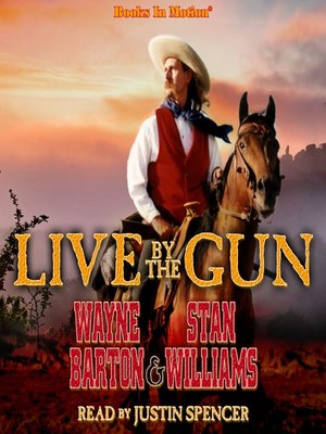 cover image of Live by the Gun